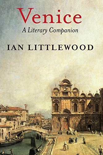 9781909869431: Venice: A Literary Companion [Idioma Ingls]