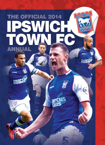 Beispielbild fr The Official Ipswich Town FC Annual 2014 zum Verkauf von WorldofBooks