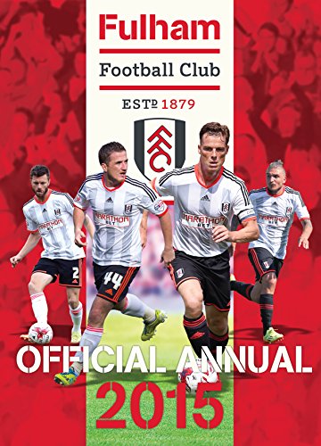 Beispielbild fr The Official Fulham FC Annual 2015 zum Verkauf von WorldofBooks