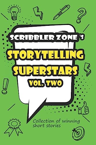 Stock image for ScribblerZone's Storytelling Superstars Vol. Two for sale by Book Deals