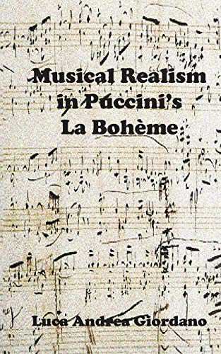 Stock image for Musical Realism in Puccini S La Boheme for sale by PBShop.store US