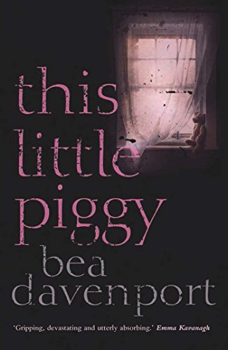 Beispielbild fr This Little Piggy: a gripping, page-turning crime thriller zum Verkauf von WorldofBooks