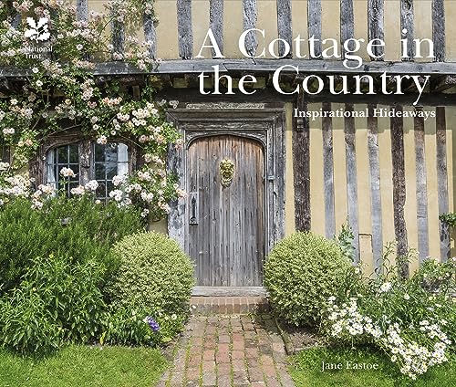 Stock image for A Cottage in the Country: Inspirational Hideaways for sale by MusicMagpie