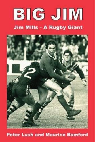 Stock image for Big Jim: Jim Mills - A Rugby Giant for sale by Goldstone Books