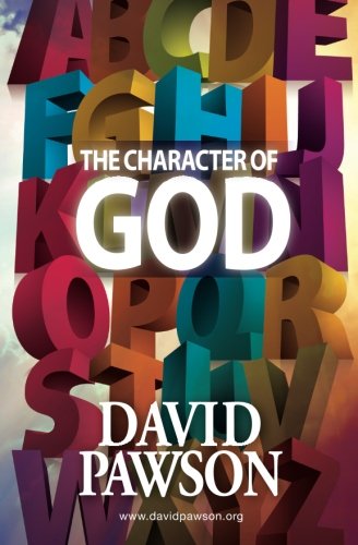 Stock image for The Character of God for sale by WorldofBooks