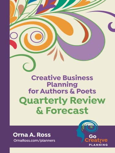Stock image for Quarterly Review & Forecast: Creative Business Planning for Authors & Poets (Go Creative! Planners and Workbooks) for sale by Books Unplugged