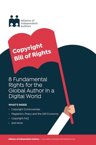 Stock image for Copyright Bill of Rights: Eight Fundamental Rights for the Global Author in a Digital World (Campaign Guides) for sale by GF Books, Inc.