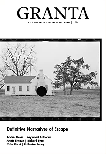 Stock image for Granta 162: Definitive Narratives of Escape for sale by Decluttr