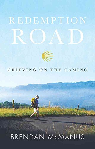 Imagen de archivo de Redemption Road: Grieving on the Camino a la venta por WorldofBooks