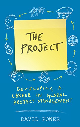 Beispielbild fr The Project: Developing a Career in Global Project Management zum Verkauf von WorldofBooks