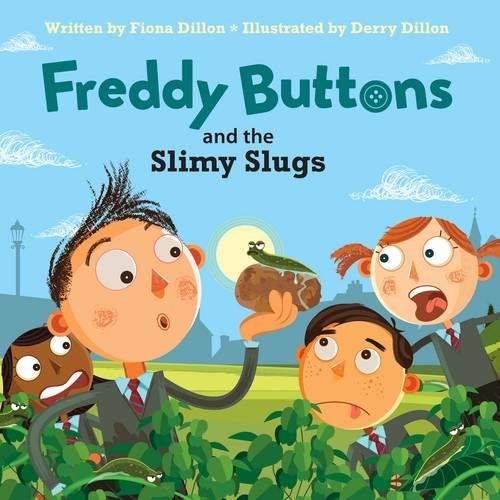 Stock image for Freddy Buttons and the Slimy Slugs: 6 for sale by WorldofBooks