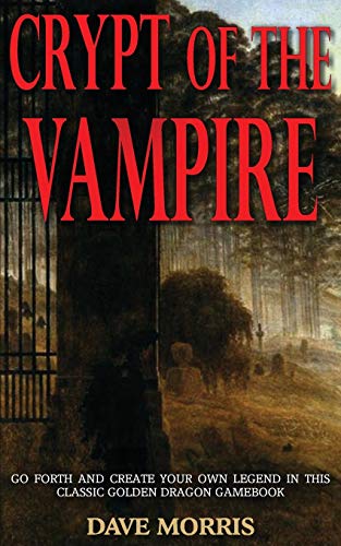 Stock image for Crypt of the Vampire (Golden Dragon Gamebooks) for sale by Book Deals