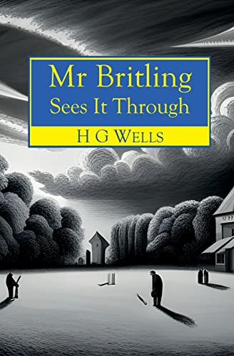 Stock image for Mr Britling Sees It Through for sale by PBShop.store US