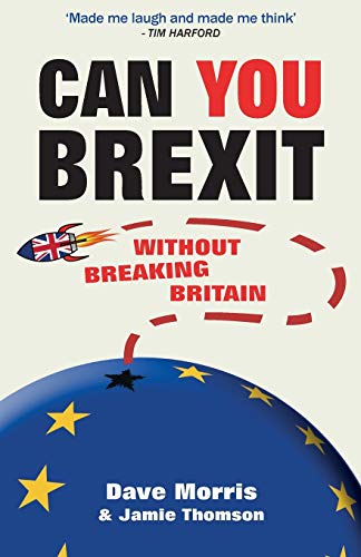 Imagen de archivo de Can You Brexit?: Without Breaking Britain a la venta por SecondSale