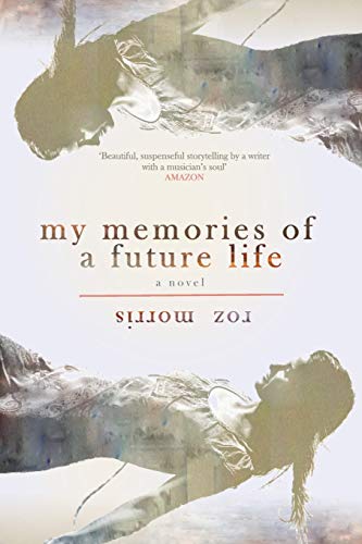 9781909905931: My Memories of a Future Life