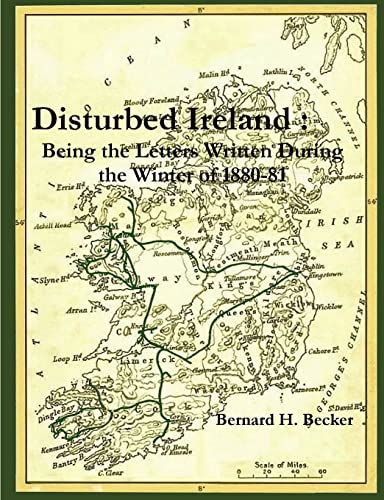 Stock image for Disturbed Ireland : Being the Letters Written During the Winter of 1880-81 for sale by Lucky's Textbooks