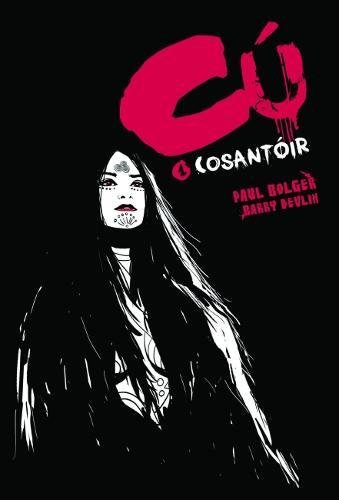 Imagen de archivo de Cu 1: Cosantoir (Irish Edition) a la venta por Better World Books Ltd