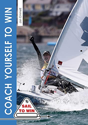 9781909911215: Coach Yourself to Win: 2 (Sail to Win)