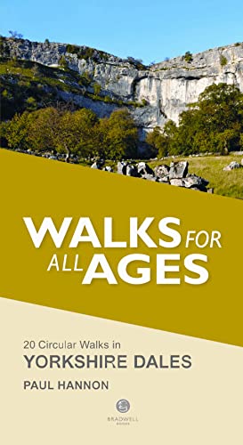 Stock image for Yorkshire Dales Walks for all Ages: 20 Short Walks for All Ages for sale by AwesomeBooks