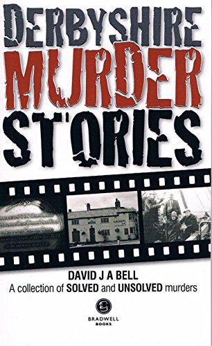 9781909914285: Derbyshire Murder Stories