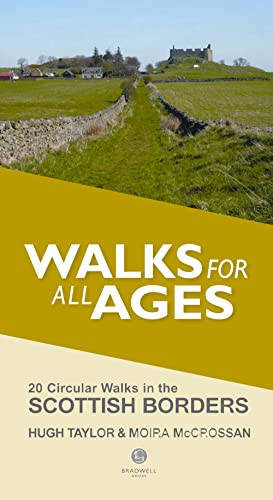 Stock image for Scottish Borders Walks for all Ages: 20 Short Walks for All Ages for sale by WorldofBooks