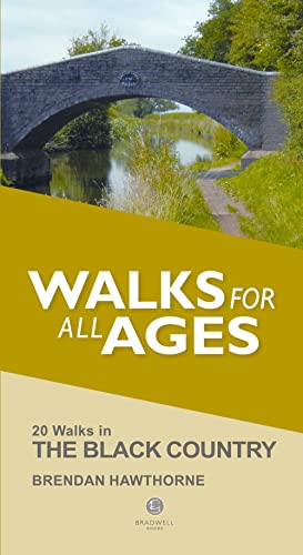 Beispielbild fr Black Country Walks for all Ages: 20 Short Walks for All Ages zum Verkauf von WorldofBooks