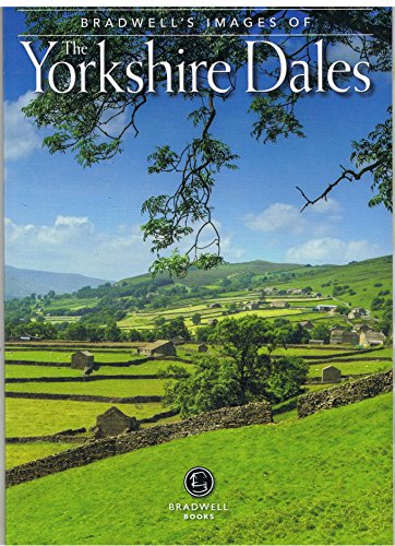 Beispielbild fr Bradwell's Images of the Yorkshire Dales zum Verkauf von WorldofBooks