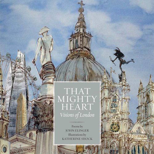 Imagen de archivo de That Mighty Heart: Visions of London a la venta por AwesomeBooks