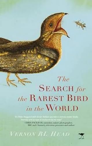 Stock image for The Search for the Rarest Bird in the World for sale by WorldofBooks