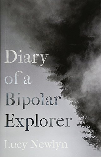 Stock image for Diary of a Bipolar Explorer for sale by WorldofBooks
