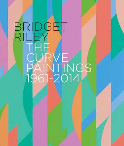 Beispielbild fr The Curve Paintings 1961 - 2014 zum Verkauf von Take Five Books