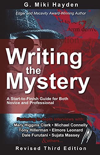Imagen de archivo de Writing the Mystery: A Start to Finish Guide for Both Novice and Professional a la venta por Red's Corner LLC