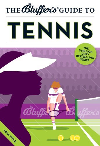 Beispielbild fr The Bluffer's Guide to Tennis (Bluffer's Guides) zum Verkauf von WorldofBooks