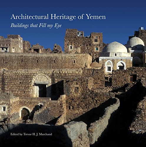 Imagen de archivo de Architectural Heritage of Yemen: Buildings that Fill My Eye a la venta por Midtown Scholar Bookstore