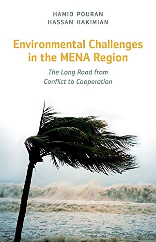 Beispielbild fr Environmental Challenges in the MENA Region: The Long Road from Conflict to Cooperation zum Verkauf von medimops