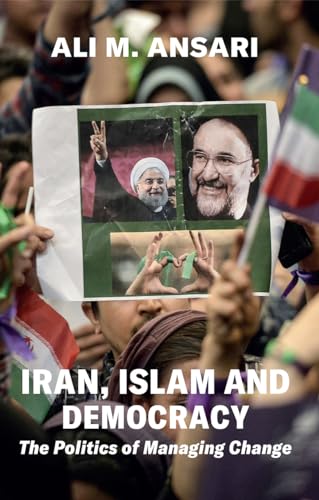 Stock image for Iran, Islam and Democracy: The Politics of Managing Change for sale by Midtown Scholar Bookstore