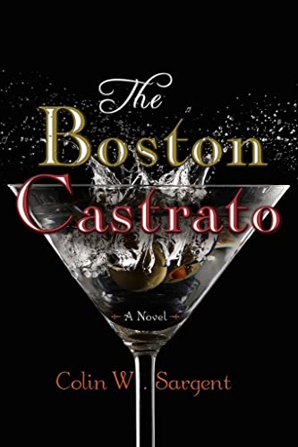 Stock image for The Boston Castrato for sale by Better World Books: West