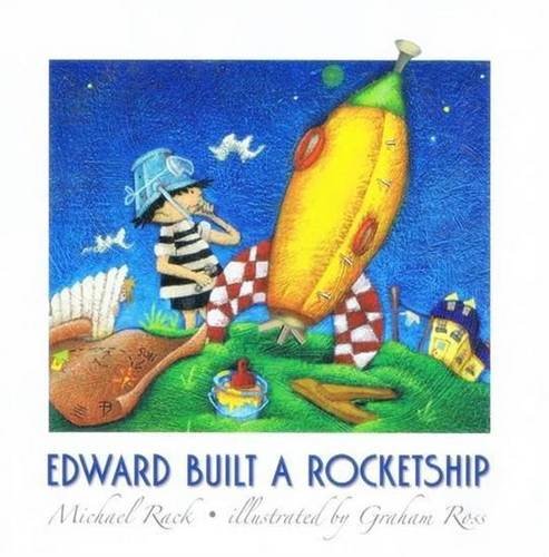 Stock image for Edward Built a Rocket Ship for sale by suffolkbooks
