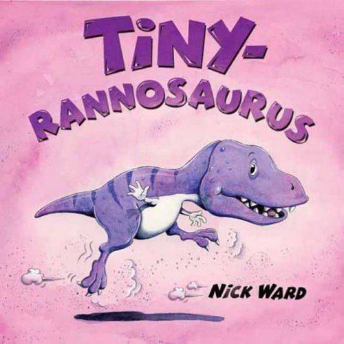 Stock image for Tinyrannosaurus for sale by AwesomeBooks