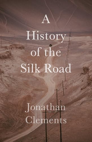 Stock image for A Short History of the Silk Road for sale by ThriftBooks-Atlanta