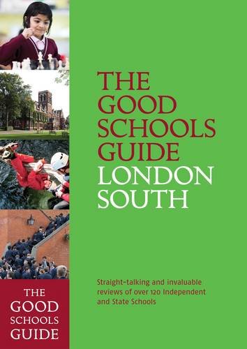 Stock image for The Good Schools Guide London South for sale by ThriftBooks-Dallas