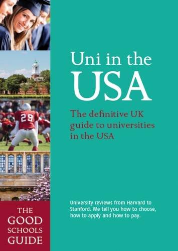 Beispielbild fr Uni in the USA: The Definitive UK Guide to Universities in the USA zum Verkauf von AwesomeBooks