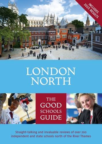 Beispielbild fr The Good Schools Guide London North zum Verkauf von WorldofBooks