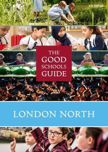 9781909963146: The Good Schools Guide London North