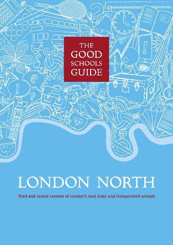 Stock image for The Good Schools Guide London North for sale by WorldofBooks