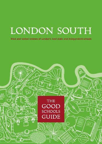 Stock image for The Good Schools Guide London South for sale by WorldofBooks