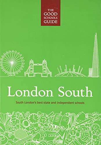 9781909963269: The Good Schools Guide London South