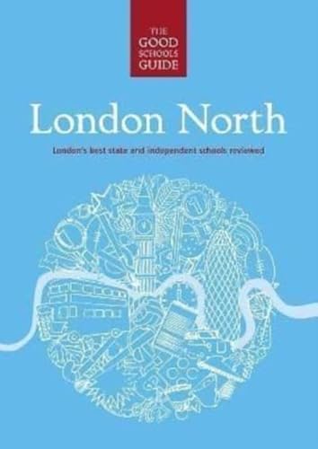 Stock image for The Good Schools Guide London North for sale by WorldofBooks