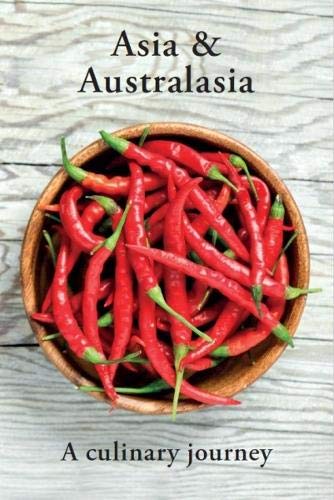 Stock image for Asia & Australasia A Culinary Journey for sale by WorldofBooks