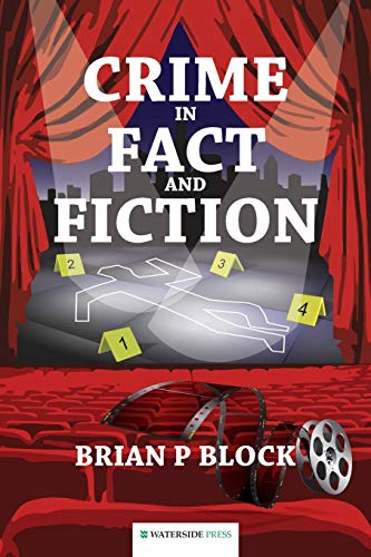 Beispielbild fr Crime in Fact and Fiction: Brian P Block zum Verkauf von WorldofBooks